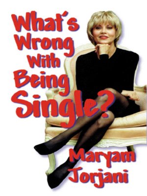 cover image of What's Wrong With Being Single